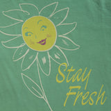Stay Fresh text and flower 